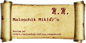Maloschik Miklós névjegykártya